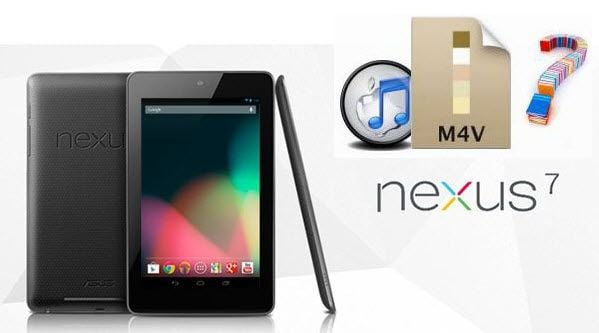 itunes m4v to nexus7