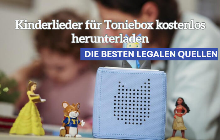 Kinderlieder für die Toniebox kostenlos herunterladen