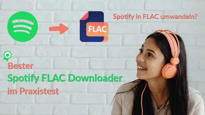 Bester Spotify FLAC Downloader im Praxistest
