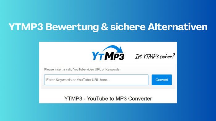 YTMP3 Bewertung und sichere Alternativen
