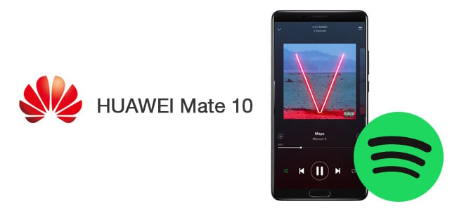 Play Spotify on Huawei Mate 10 Pro