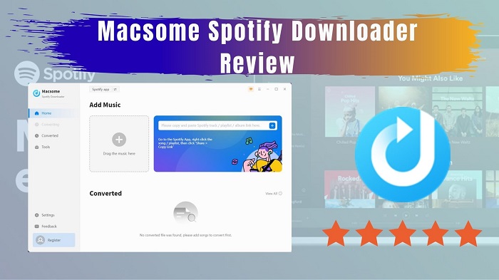 Macsome Spotify Downloader Review