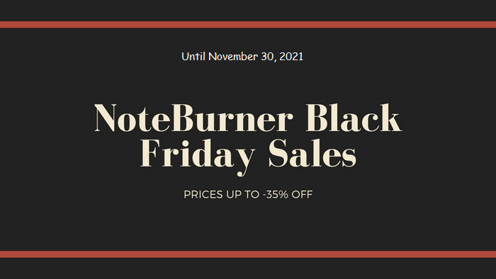 NoteBurner Black Friday Sales 2021