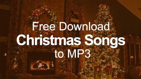 Free Download Christmas Songs To Mp3 Noteburner