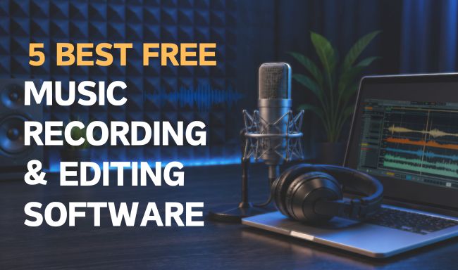 Free Music Recording and Editing Software