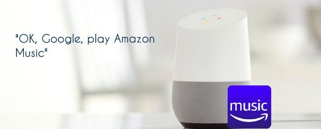 listen to amazon music on google home