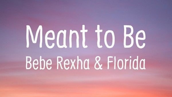 Download Bebe Rexha's Meant to Be to MP3