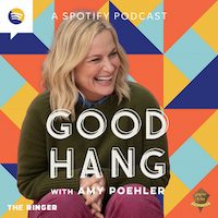 Top Spotify Podcasts Charts: Good Hang with Amy Poehler