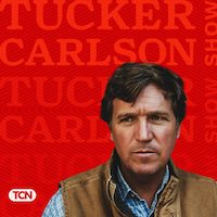 Top Spotify Podcasts Charts: The Tucker Carlson Show