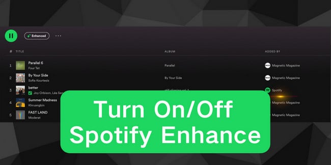 Turn On/Off Spotify Enhance