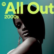 All Out 2000s