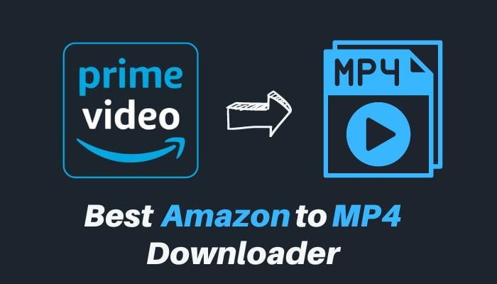 best amazon to mp4 downloader