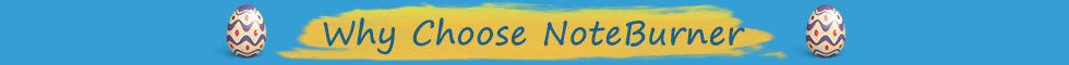 why choose noteburner