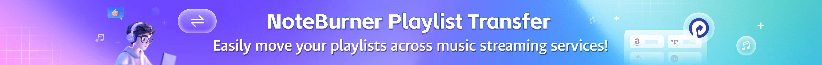 NoteBurner Playlist Transfer banner